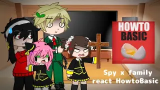 Spy x family react to HowtoBasic//(Original)//GCRV