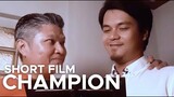 CHAMPION (SHORT FILM)