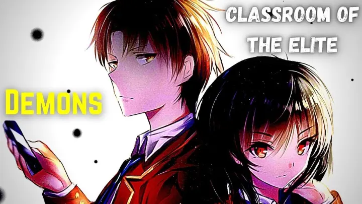 「AMV」 Suzune x Kiyotaka (Classroom of the Elite) - Demons