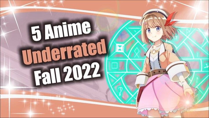 Rekomendasi 5 anime Underrated fall 2022