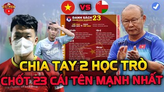 Sau Trận Đấu Nội Bộ ĐTVN vs U23: HLV Park Chia Tay 2 Học Trò, Khung Đội Tuyển Cực Mạnh