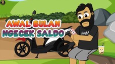 AWAL BULAN NGECEK SALDO