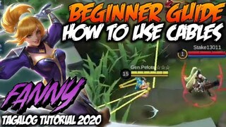 FANNY BEGINNER GUIDE 2020| MOBILE LEGENDS BASIC TUTORIAL | Tagalog Version