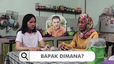 Film Drama - BAPAK DIMANA?