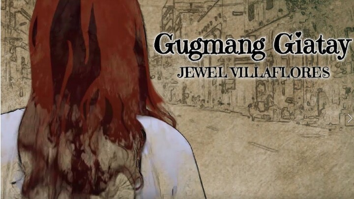 Jewel Villaflores - Gugmang Giatay - Official Music Video