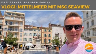 Mittelmeerkreuzfahrt mit italienischem Flair - VLOG1 von der MSC Seaview! Das bieten AUREA-Kabinen!