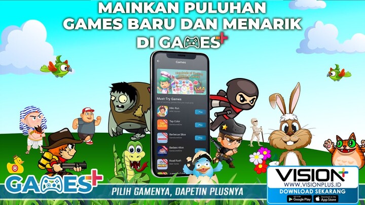 Yuk Kita Mainkan Puluhan Games Seru dan Terbaru di Games+!