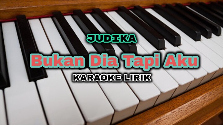 Bukan Dia Tapi Aku - Judika (Karaoke Lirik)