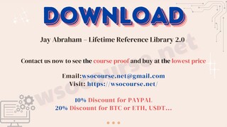 Jay Abraham – Lifetime Reference Library 2.0