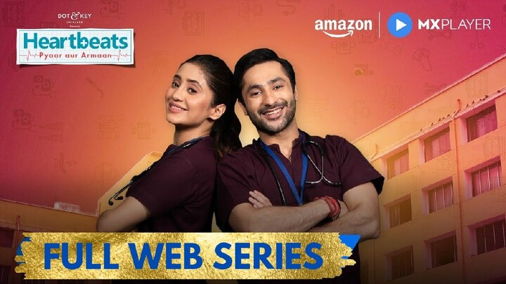 Heartbeats Full Web Series |Harsh Beniwal,Shivangi Joshi, Nishant Malkani | AmazonMX Player