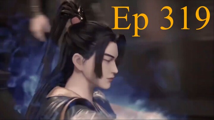 Martial Master[Wushen Zhuzai] Episode 319 English Sub