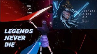 [Beat Saber] League of legends----Legends Never Die(ft.Against The Current)--Expert+