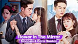 Flower In The Mirror - Chinese Drama Sub Indo Full Episode 1 - 27