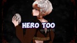 【Xie】Hero too【Cover】