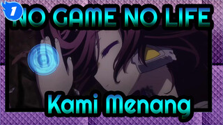 NO GAME NO LIFE|Apakah ini Seri? Tidak! Ini Kemenangan Bagi Kami_1