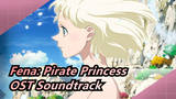 Fena: Pirate Princess|OST Soundtrack - by Yuki Kajiura_B