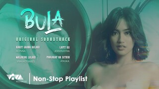 BULA OST Non-Stop Playlist