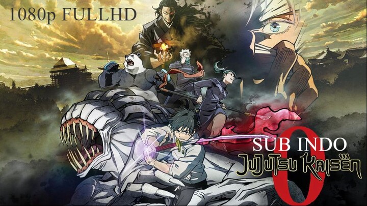 Jujutsu Kaisen 0 Subtitle Indonesia 1080p-FULLHD
