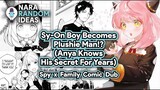 Sy-On Boy Becomes Plushie Man (Anya Knows His Secret) [Funny Spy x Family Comic Dub][Damianya Comic]