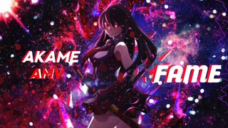 Akame-Fame(AMV edit) Akame ga kill