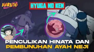 EKSEKUSI AYAH NEJI DAN PENCULIKAN HINATA- hyuga no ken