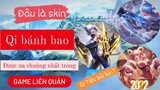 Đâu là skin Qi được ưa chuộng nhất trong game Liên Quân /Rum●○Qi