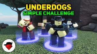 Underdogs | Simple Challenge | Tower Blitz [ROBLOX]