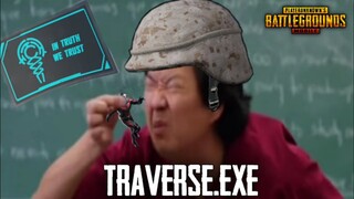 PUBG EXE - TRAVERSE MODE