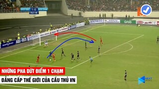 Những Pha Dứt Điểm 1 Chạm Đẳng Cấp Như Siêu Sao Ronaldo Của Các Cầu Thủ Việt Nam | Khán Đài Online