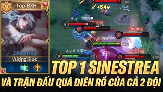 TRẬN ĐẤU QUÁ ĐIÊN RỒ CỦA TOP 1 SINESTREA. 1 TRẬN RANK QUÁ HAY, QUÁ KỊCH TÍNH, QUÁ CẢM XÚC !!!