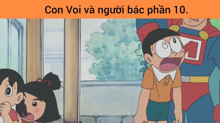 Con Voi và Người Bác phần 10 #giaiphongmaohiembilibili