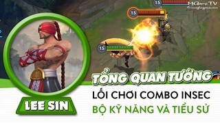 Tổng quan tướng Lee sin - Kỹ năng, cách combo insec, tiểu sử | Liên Minh Tốc Chiến