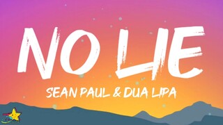 Sean Paul - No Lie (Lyrics) ft. Dua Lipa | Feel your eyes they all over me, dont be shy