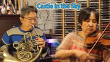 [Music] [Castle In The Sky] French Horn, Violin & Something New