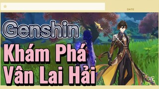 Khám Phá Vân Lai Hải