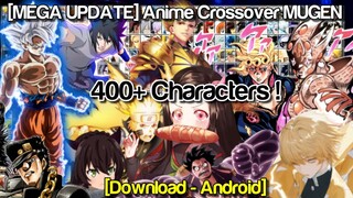 [MEGA UPDATE] Bleach VS Naruto MUGEN 400+ Characters (Android) [DOWNLOAD]