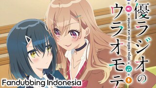 2 Seiyuu yang kebetulan sekelas?! | Seiyuu Radio no Uraomote Fandubbing Indonesia