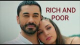 RICH AND POOR Episode 20 Turkish Drama Eng Sub
