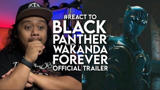 #React to BLACK PANTHER: WAKANDA FOREVER Official Trailer