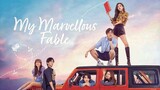 My Marvellous Fable Eps 7 sub Indonesia