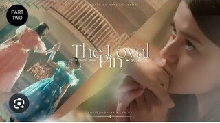 The loyal pin  // love of season // romantic movie