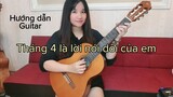 [Hướng dẫn Guitar] Tháng 4 là lời nói dối của em (Có intro) - Hà Anh Tuấn