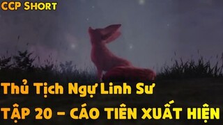 Thủ Tịch Ngự Linh Sư Tập 20 - Cáo tiên xuất hiện!