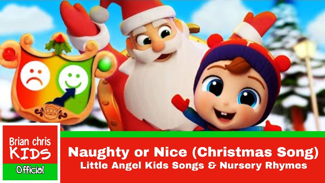Naughty or Nice (Christmas Song) | Little Angel Kids Songs & Nursery Rhymes  - Bilibili