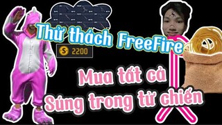 Thử thách mua tất cả súng trong tử chiến trong FreeFire | Chú Xám