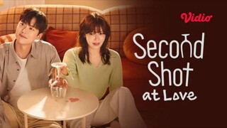 ( sub indo ) SECOND SHOT AT LOVE eps 1