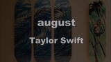 Taylor Swift - August Karaoke