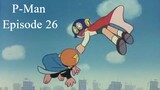 P-Man Episode 26 - Jadikan Aku P-Man No.5 (Subtitle Indonesia)