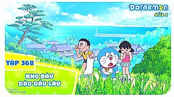 [S8] Doraemon Tập 368 - Kho Báo Đảo Đầu Lâu - Doraemon Lồng Tiếng