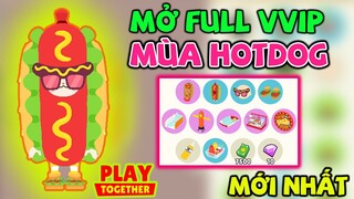 Play Together | Mở Full Gói VVIP HotDog Mùa Mới Nhất | Review Chi Tiết